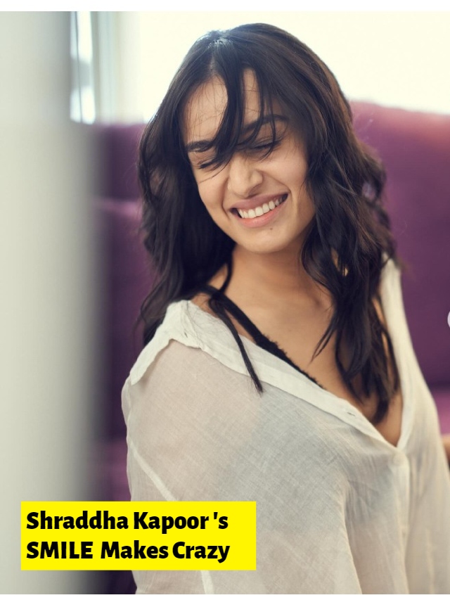 Shraddha Kapoor's SMILE Makes Crazy